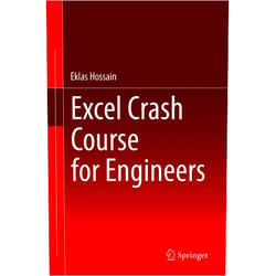 By Eklas Hossain (Author) Format: Kindle Edition Excel Crash Course for Engineers