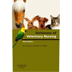 Denis Richard Lane,Sue Guthrie,Sian Griffith Dictionary of Veterinary Nursing