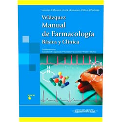 Pedro Lorenzo Fernández,Alfonso Moreno González,Juan Carlos Leza Cerro,Ignacio Lizasoain Hernández,María Ángeles Moro Sánchez,Antonio Portolés Pérez Velázquez. Manual de Farmacología básica y clínica (Spanish Edition)