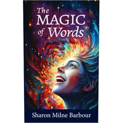 Sharon Milne Barbour The Magic of words