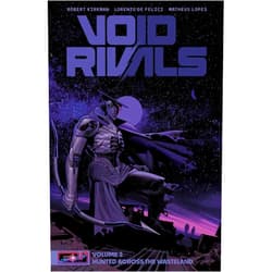 By Robert Kirkman (Author), Lorenzo De Felici (Illustrator) Void Rivals Volume 2: Hunted Across the Wasteland (2) (Energon Universe)