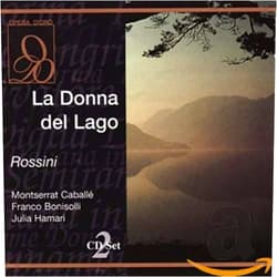 Gioachino Rossini,Piero Bellugi,Montserrat Caballé,Franco Bonisolli,Julia Hamari,Pietro Bottazzo,Gino Sinimberghi,Paolo Washington Rossini - La Donna del Lago / Caballé, Bonisolli, Hamari, Bottazzo