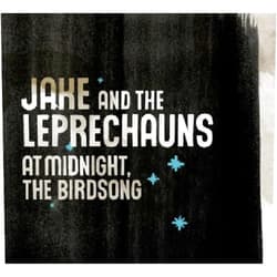 Jake & the Leprechauns (Artist, Performer), Philippe Custeau (Composer, Performer), Josianne Paradis (Performer), Robbie Kuster (Performer), Angela Desveaux (Performer), J r me Dupuis-Cloutier (Performer), Isabelle Longpr (Performer), Sylvain Lussier (Performer), Simon Bergeron (Performer), Jacques-Philippe Lemieux-Leblanc (Performer), Marc-Andre Gosselin (Performer), Jeremy Strachan (Performer), Maxime Rouleau (Performer), Jim Guthrie (Performer) & 11 more Format: Audio CD At Midnight, The Birdsong