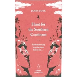 James Cook Great Journeys Hunt for the Southern Continent