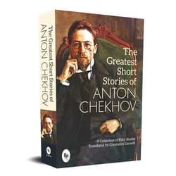 Anton Chekhov The Greatest Short Stories of Anton Chekhov