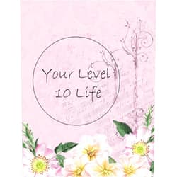 Adantes Publishing Your Level 10 Life: How to Achieve Your Ideal Life in Just 30 Days Using Our Planner Tracker
