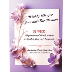 Pure Sterling Weekly Prayer Journal For Women: 52 Week Inspirational Bible Verses & Guided Journal Notebook: Celebrating Faith, Hope, Love, Commitment & Gratitude