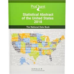 ProQuest,Bernan Press ProQuest Statistical Abstract of the United States 2018: The National Data Book