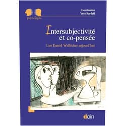 French Edition by Pierre Marie (Author), André Michels (Author), GUILLAUME MOREL (Author), Antoine Périer (Author), Martin Reca (Author), Maudline Vives (Author), Eva WEIL (Author), Ilan Benkimoun (Author), Manon Bonnot (Author), Zoë Dubus (Author), Catherine Fayada (Author), Lorenzo Foy (Author), Nicolas Georgieff (Author), Lewis Kirshner (Author), Yves Sarfati (Other Contributor), Cécile Hanon (Other Contributor) & 12 more Format: Kindle Edition Intersubjectivité et co-pensée: Lire Daniel Widlöcher aujourd'hui (French Edition)