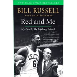 Bill Russell,Alan Steinberg Red and Me: My Coach, My Lifelong Friend