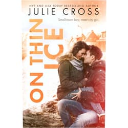 Julie Cross On Thin Ice (Juniper Falls, 3)