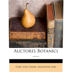 Swedish Edition by Carl Von Linn (Author), Augustin Loo (Author) Auctores Botanici ...... (English and Swedish Edition)