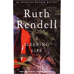 Ruth Rendell A Sleeping Life (Inspector Wexford Book 10)