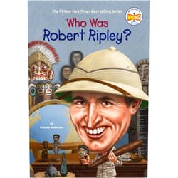 Kirsten Anderson,Who HQ,Tim Foley Who Was Robert Ripley?