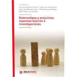 Spanish Edition by José Vicente Pérez Cosín (Author), Isaac Irán Cabrera Ruiz (Author), Ángel Joel Méndez López (Author), María Olaya Grau Rengifo (Author), Nina Navajas-Pertegás (Author) & 3 more Estereotipos y prejuicios: aspectos básicos e investigaciones (Spanish Edition)
