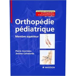 Jérôme Cottalorda,Pierre Journeau,Franck Accadbled,Gilles Dautel,Franck Duteille,Grégory Edgard-Rosa,Georges Finidori,Yann Glard,Christophe Glorion,Sophie Guillard,Antoine Hamel,Thierry Haumont,Pascal Jehanno,Abderrahmane Afifi,Jean-Luc Jouve,Grégoire Khairallah,Mohamed L'Kaissi,Jean Langlais,Pierre Lascombes,Frédéric Laumonier,Franck Launay,Jean-Marc Laville,François Le Cour Grandmaison,Régis Legré,Thierry Ardouin,Pierre MARY,Eric Maurice,Emmanuelle Mayrargue,Grégoire Moh-Ello,Daniel Molé,Didier Moukoko,Dominique Mouliès,Thierry Odent,Farid Ouacel,Stéphanie Pannier,Stéphane Barbary,Zagorka Pejin-Arroyo,Philippe Peyrou,Jean-Michel Rogez,Claudia Romana,Jérôme Sales de Gauzy,Arielle Salon,Anne Terrier-Helluy,Vicken Topouchian,Sébastian Valbuena,Elke Viehweger,Anne Beignet-Soulié,Benoît de Billy,Benoît de Courtivron,Gérard Bollini,Sophie Bourelle,Céline Cadilac,Pierre Chrestian Orthopédie pédiatrique - Membre supérieur (Techniques chirurgicales) (French Edition)