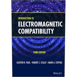 Clayton R. Paul,Robert C. Scully,Mark A. Steffka Introduction to Electromagnetic Compatibility
