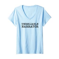 Nerdy Literary Essentials For Banned Book Reading Womens Unreliable Narrator For Literary Book Worm Author Writer V-Neck T-Shirt
