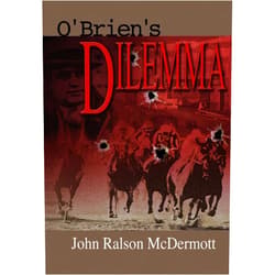 John Ralson McDermott O'Brien's Dilemma