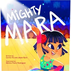 Carina Ho,Jesse Byrd,Monica Paola Rodriguez Mighty Mara