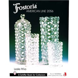 By Leslie Pina (Author) Fostoria American Line 2056 (Schiffer Book for Collectors)