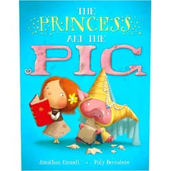 Jonathan Emmett,Poly Bernatene The Princess and the Pig