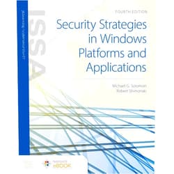 Robert Shimonski,Michael G. Solomon Security Strategies in Windows Platforms and Applications
