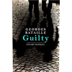 Georges Bataille,Stuart Kendall Guilty (Contemporary French Thought)