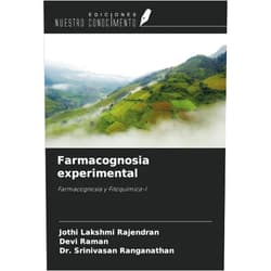 Spanish Edition by Jothi Lakshmi Rajendran (Author), Devi Raman (Author), Dr. Srinivasan Ranganathan (Author) & 0 more Farmacognosia experimental: Farmacognosia y Fitoquímica-I (Spanish Edition)