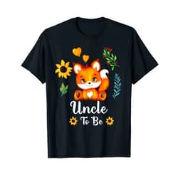 Fox Baby Shower For Future Uncle Of Boy Or Girl Uncle to Be Fox Forest Animal Baby Shower Cute Announcement T-Shirt