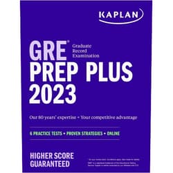Kaplan Test Prep GRE Prep Plus 2023, Includes 6 Practice Tests, 1500+ Practice Questions + Online Access to a 500+ Question Bank and Video Tutorials (Kaplan Test Prep)