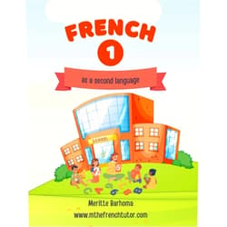 Mthefrenchtutor.com Meritte Barhoma French Fun : French as second language: Beginners French Vocabulary & Phrases Introduction for Kids! (French Edition)