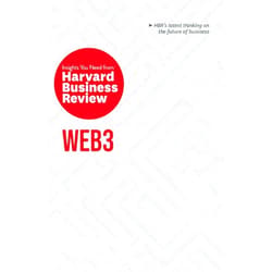 By Harvard Business Review (Author), Andrew McAfee (Author), Jeff John Roberts (Author), Reid Blackman (Author), Molly White (Author) & 1 more Web3: The Insights You Need from Harvard Business Review (HBR Insights Series)