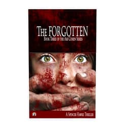 By Spencer Hawke (Author) The Forgotten (The Ari Cohen Series)