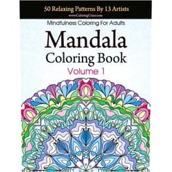 By ColoringCraze (Author) Mandala Coloring Book: 50 Relaxing Patterns By 13 Artists, Mindfulness Coloring For Adults Volume 1 (Stress Relieving Mandala Collection)