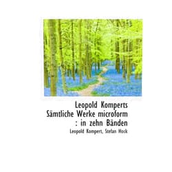 Leopold Kompert,Stefan Hock Leopold Komperts Samtliche Werke Microform: In Zehn Banden (German Edition)