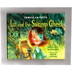 By James Carville (Author), Patricia C. McKissack (Author), David Catrow (Illustrator) & 0 more Lu and the Swamp Ghost
