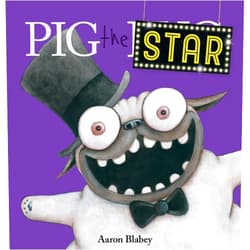 By Aaron Blabey (Author, Illustrator) Pig the Star (Pig the Pug)