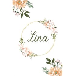 Nymes Birthdays Publishing Lina Notebook: Personalized Name Birthday Gift idea For Mother, Sister, Wife and Daughter, 100 Pages Wide Blank Lined Notebook Journal.
