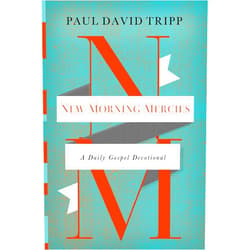 {Paul David Tripp} New Morning Mercies: A Daily Gospel Devotional Hardcover