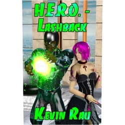 By Kevin Rau (Author), Frankie Sutton (Editor), Dan Frost (Editor), Kimi Johnson (Editor) & 1 more Format: Kindle Edition H.E.R.O. - Lashback