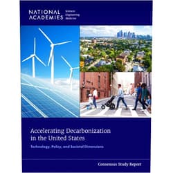 By and Medicine National Academies of Sciences, Engineering (Author), Transportation Research Board (Author), Division of Behavioral and Social Sciences and Education (Author), Division on Earth and Life Studies (Author), Division on Engineering and Physical Sciences (Author), Board on Environmental Change and Society (Author), Board on Atmospheric Sciences and Climate (Author), Board on Energy and Environmental Systems (Author), and Societal Dimensions Committee on Accelerating Decarbonization in the United States: Technology, Policy (Author) & 7 more Accelerating Decarbonization in the United States: Technology, Policy, and Societal Dimensions (Consensus Study Report)