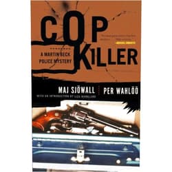 Maj Sjowall,Per Wahloo,Liza Marklund Cop Killer: A Martin Beck Police Mystery (9)
