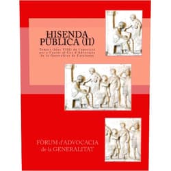 Catalan Edition by Anna Valls Domingo (Author), Berta Bernad Sorjús (Author), Mateo Habibi Astigarraga López (Author), Elisabeth Fernández Martínez (Author), Anna Maria Burgués Pascual (Author), Esther González Aznar (Author), Laura Malagrida Serdà (Author), Joaquim Martí Ribera (Author), Maria Brugués Mitjans Prunera (Author), Joan Miquel Roig Mestre (Author) & 8 more Hisenda Pública II: Temari (bloc ) d el'oposició per a l'accés al Cos d'Advocacia de la Generalitat de Catalunya (Temari de l'oposició per a l'accés ... Generalitat de Catalunya) (Catalan Edition)