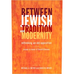 By Michael A. Meyer (Editor, Contributor), David Myers (Editor, Introduction), Adam S. Ferziger (Contributor), Jack Wertheimer (Contributor), Jonathan D. Sarna (Contributor), Deborah E. Lipstadt (Contributor), Steven M. Lowenstein (Contributor), William Cutter (Contributor), Riv-Ellen Prell (Contributor), Carole B. Balin (Contributor), Arnold J. Band (Contributor), Paula E. Hyman (Contributor), Zvi Zohar (Contributor), Elliot N. Dorff (Contributor), Isa Aron (Contributor), Dalia Marx (Contributor), Arnold M. Eisen (Contributor), Michael Marmur (Contributor), Rachel Adler (Contributor), Lewis M. Barth (Contributor), Lawrence A. Hoffman (Contributor), Wendy I. Zierler (Contributor) & 19 more Between Jewish Tradition and Modernity: Rethinking an Old Opposition, Essays in Honor of David Ellenson