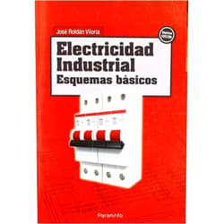 JOSÉ ROLDÁN VILORIA Electricidad industrial. Esquemas básicos