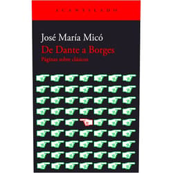 Spanish Edition by José María Micó (Author) De Dante a Borges