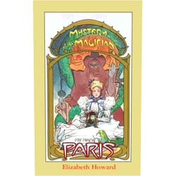 Elizabeth Howard,Michael Wm Kaluta My Name Is Paris, Mystery of the Magician