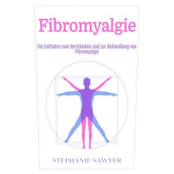 German Edition by Stephanie Sawyer (Author) Format: Kindle Edition Fibromyalgie: Ein Leitfaden zum Verständnis und zur Behandlung von Fibromyalgie (German Edition)
