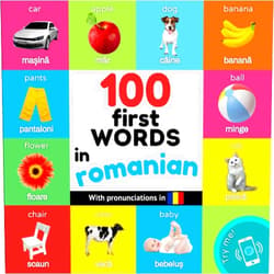 YukiSmart 100 first words in romanian: Bilingual picture book for kids: english / romanian with pronunciations (Learn romanian)